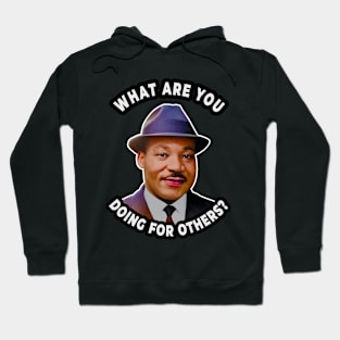 🤎 What Are You Doing for Others?, Martin Luther King Quote Hoodie